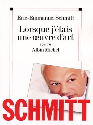 cover image of Lorsque j'étais une oeuvre d'art
